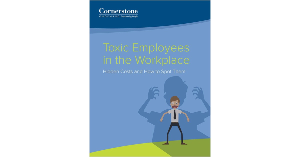 Toxic Employees in the Workplace