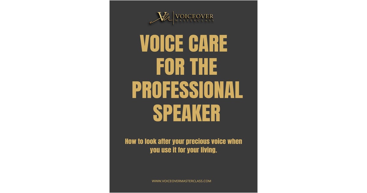 Voice Care for the Professional Speaker