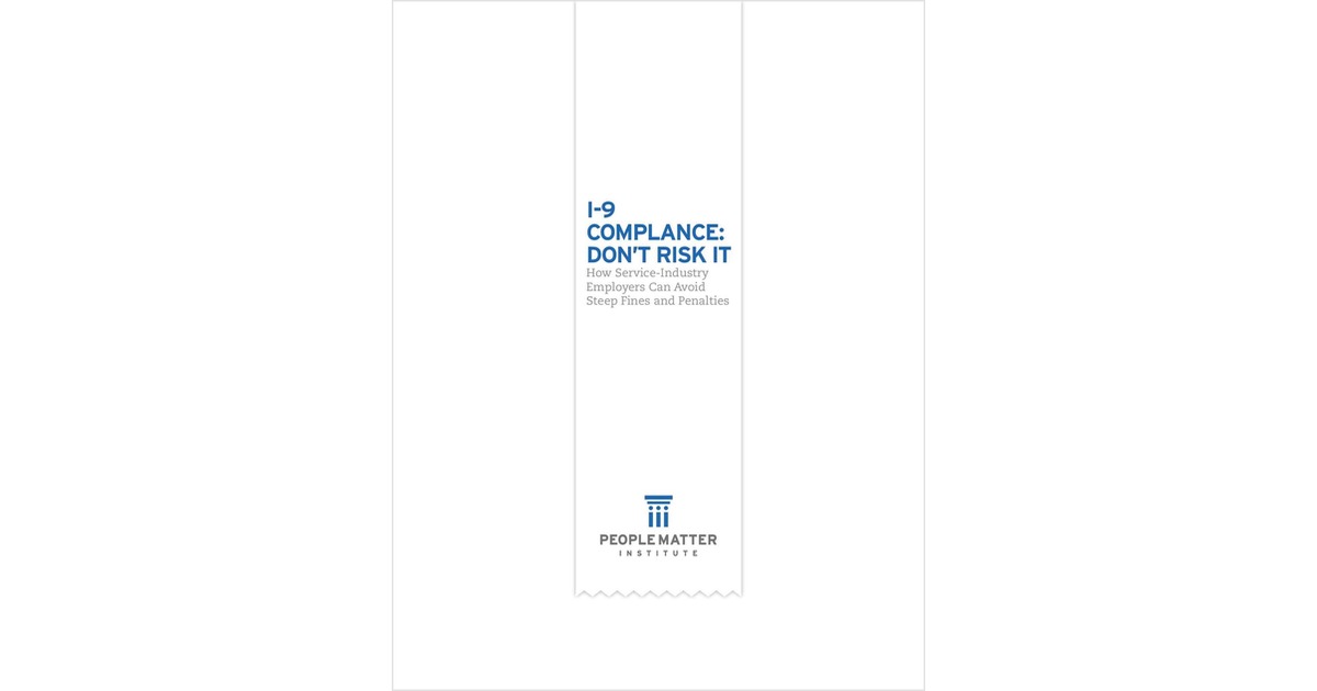 I-9 Compliance: Don't Risk It
