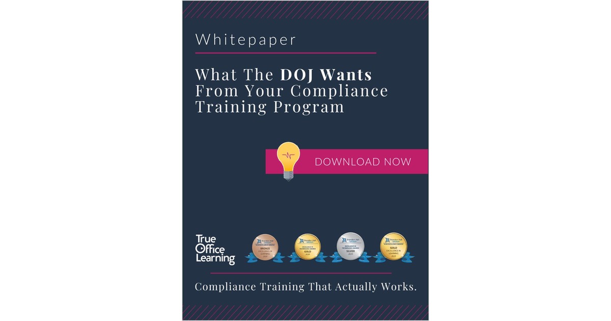 What the DOJ Wants from your Compliance Training Program