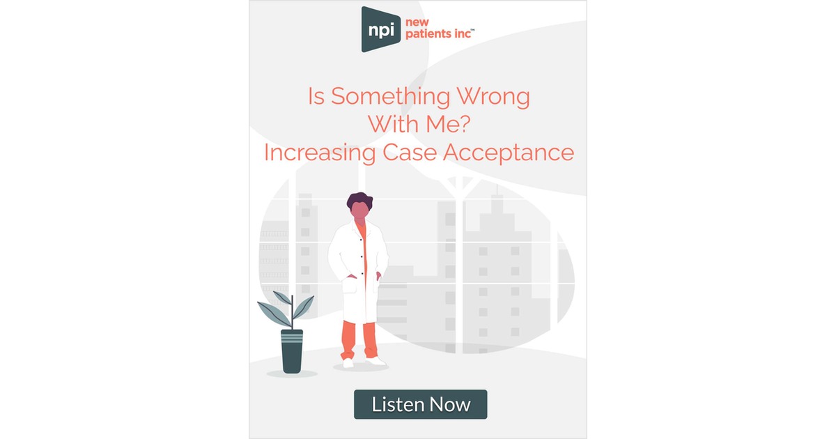 Is Something Wrong with Me? Increasing Case Acceptance