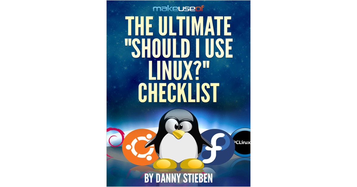 The Ultimate 'Should I Use Linux?' Checklist