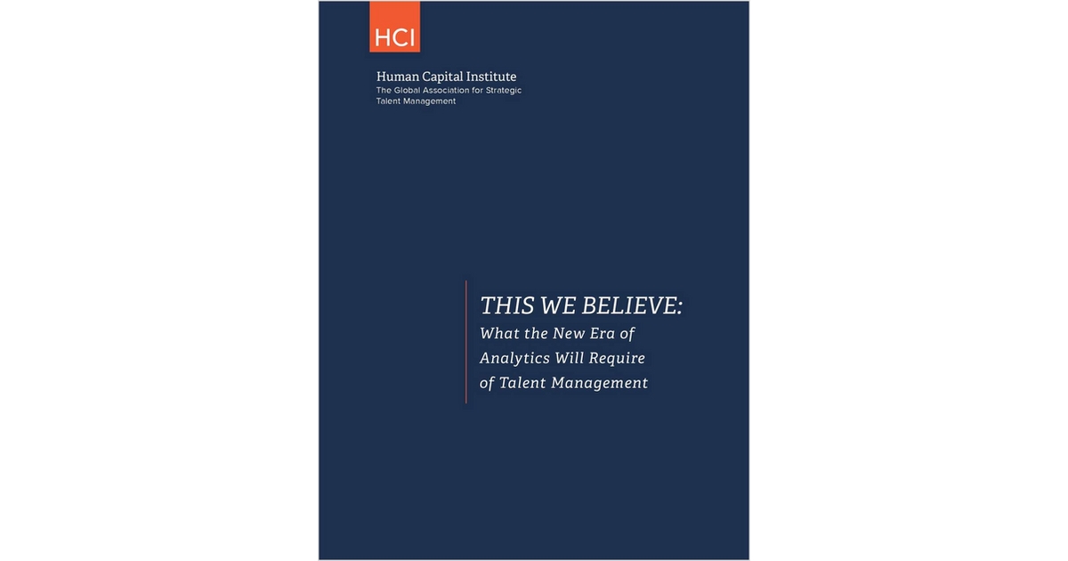 What the New Era of Analytics Will Require of Talent Management