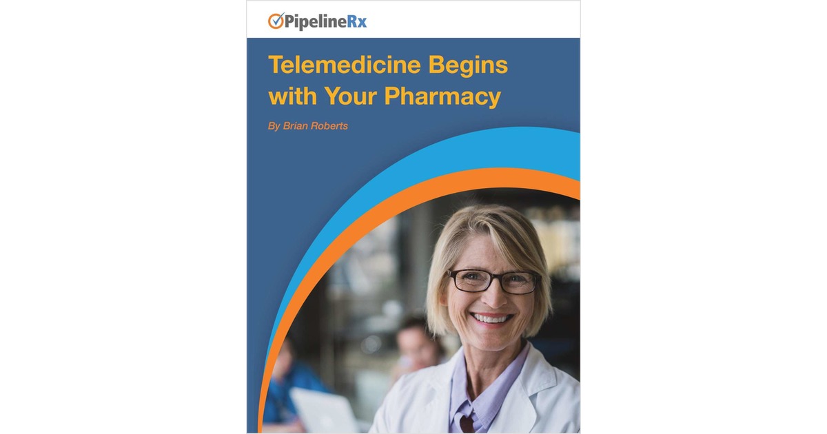 Telemedicine Begins with Your Pharmacy
