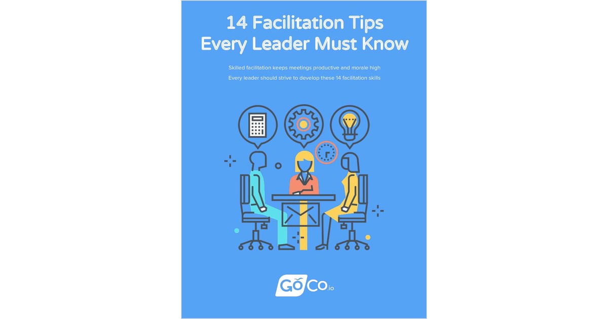 14 Facilitation Tips Every Leader Must Know