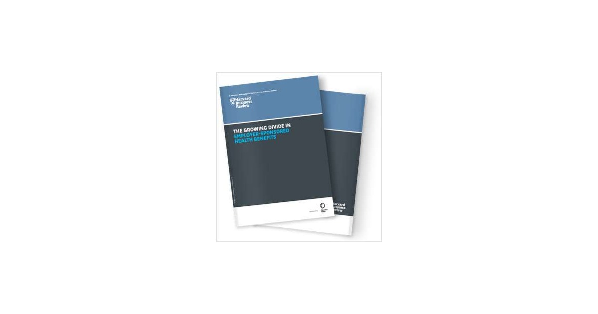 HBR Report: The Growing Divide in Employer Sponsored Health Benefits