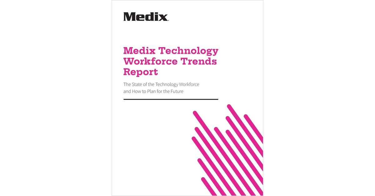 Plan For 2023 Hiring With Medix Technology Workforce Trends Report
