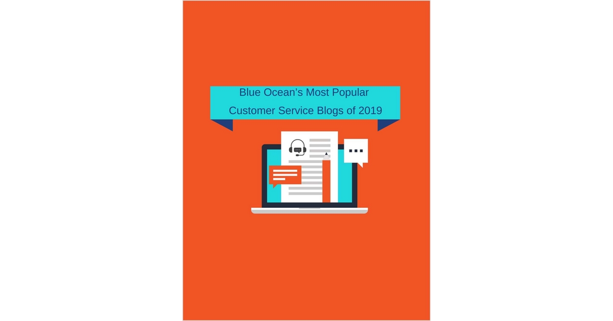 Blue Ocean's Most Popular Customer Service Blogs of 2019
