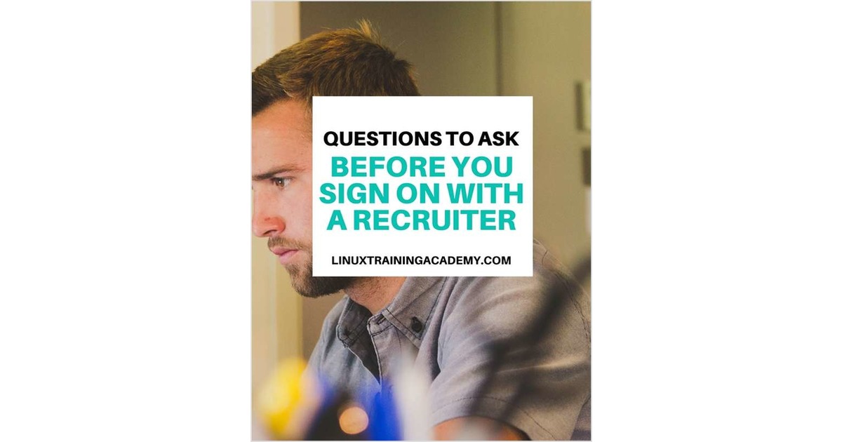 Questions to Ask Before You Sign on With a Recruiter