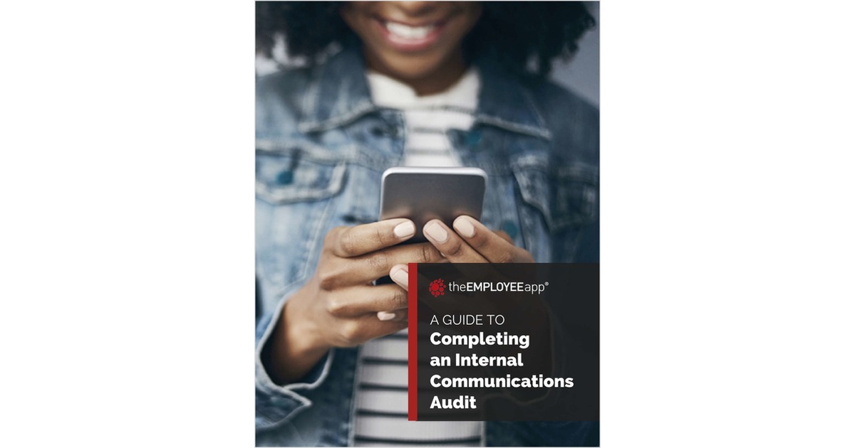 A Guide to Completing an Internal Communications Audit