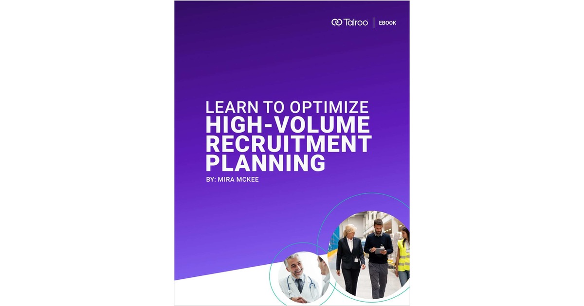 Optimize your High-Volume Recruitment Planning